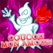 Fant�me amoureux "Coucou mon amour!"