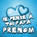 Coeurs "Je pense � toi papa"