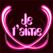 "Je t'aime" et anneaux n�ons rose