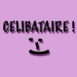 C�libataire! Sourire