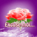 Rose "Excuse-moi..."