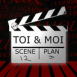 clap cin�ma "TOI & MOI"